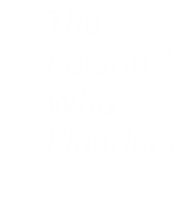 The Person Who Plunders